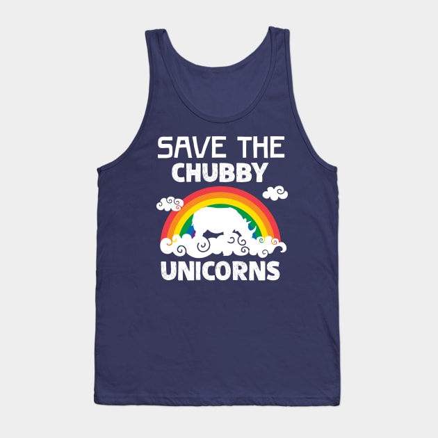 Save the Chubby Unicorn Tank Top by Skylane